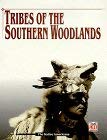 Image for Tribes of the Southern Woodlands (American Indians)