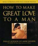 Image for How to Make Great Love to a Man