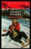 Image for Italian Invader (Jessica Steele, Harlequin Romance, No. 3327)