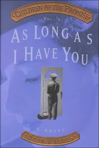 Image for As Long As I Have You (Children of the Promise, Vol. 5)