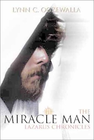 Image for Miracle Man: The Lazarus Chronicles