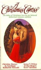 Image for A Christmas Caress: Sea of Miracles/ Liberty Christmas/ The Perfect Christmas/ Snow Angels/ The Christmas Wagon/ Winter Kiss