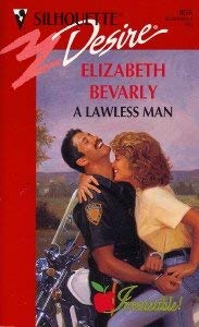 Image for A Lawless Man (Silhouette Desire, No 856)
