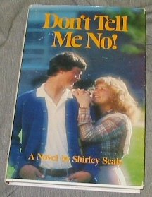 Image for DON'T TELL ME NO!