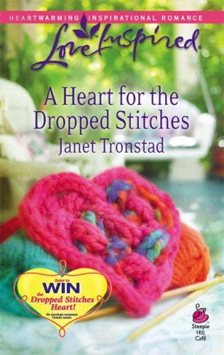 Image for A Heart for the Dropped Stitches (Sisterhood Series #3) (Love Inspired #451)