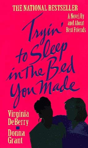 Image for Tryin' to Sleep in the Bed You Made (Trying to Sleep in the Bed You Made)
