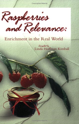 Image for Raspberries and Relevance: Enrichment in the Real World
