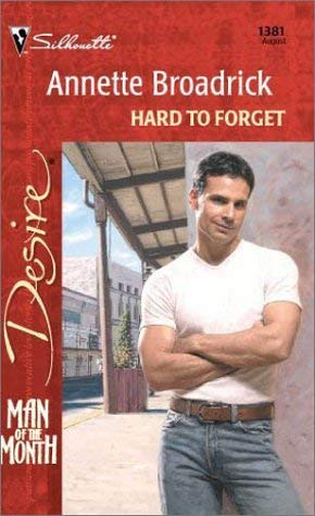 Image for Hard to Forget (Silhouette Desire No 1381)