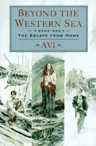 Image for Beyond The Western Sea: Book One: The Escape From Home