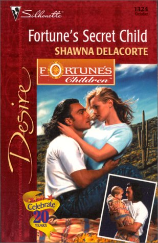 Image for Fortune's Secret Child (Fortune's Children, The Grooms) (Silhouette Desire, No. 1324)