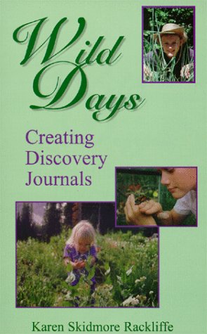 Image for Wild Days: Creating Discovery Journals