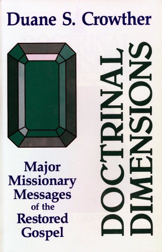 Image for Doctrinal Dimensions: Major Missionary Messages of the Restored Gospel