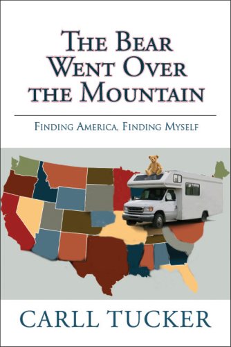 Image for The Bear Went Over the Mountain - Finding America. Finding Myself.