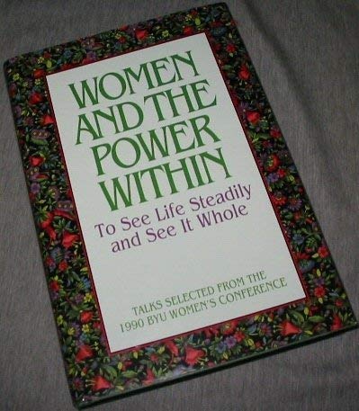 Image for Women and the Power Within: To See Life Steadily and See It Whole